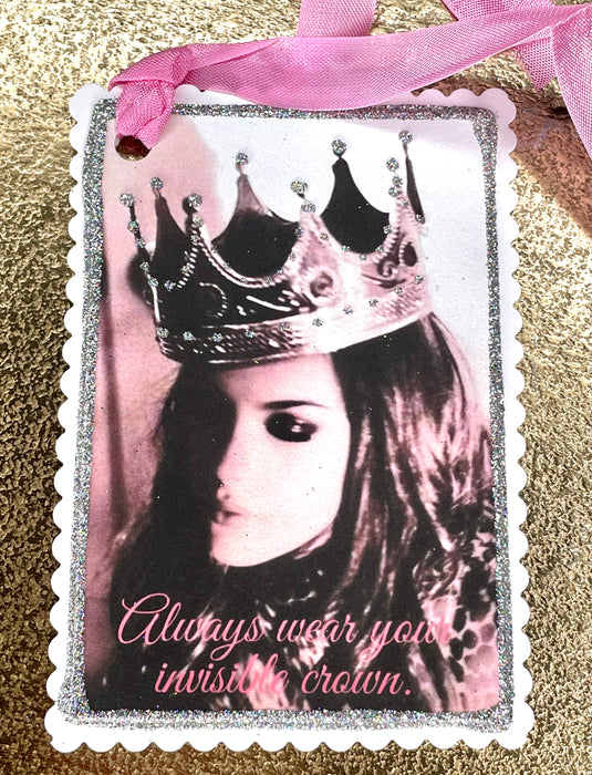 Always wear your invisible crown glitter card