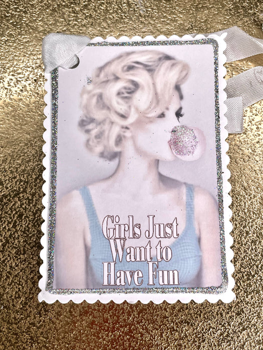 Girls just wanna have fun glitter card